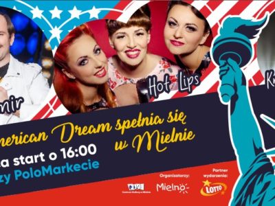AMERICAN DREAM spełnia się w Mielnie