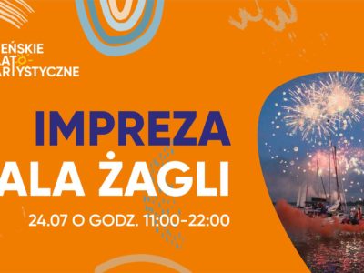 Gala Żagli – parada jachtów, regaty, fajerwerki oraz koncert!