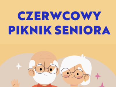 Czerwcowy Piknik Seniora