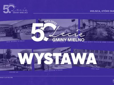 Już w sobotę 11.11 otwarcie wystawy z okazji 50-lecia Gminy Mielno