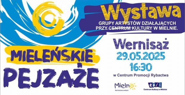 Mieleńskie Pejzaże – wystawa artystów działających przy CK w Mielnie