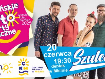 Koncert Zespołu Szulerzy 20.06.2025