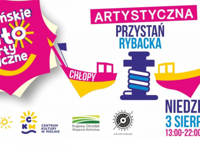Artystyczna Przystań Rybacka – Chłopy