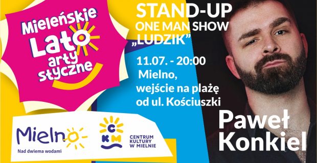 STAND-UP ONE MAN SHOW “LUDZIK” 11. 07 – 20:00