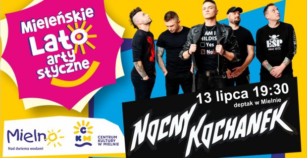 KONCERT ZESPOŁU NOCNY KOCHANEK NA DEPTAKU W MIELNIE