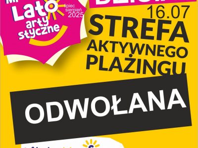 STREFA AKTYWNEGO PLAŻINGU ODWOŁANA