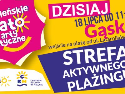 18 lipca od 11:00 Strefa Aktywnego Plażingu RUSZA  w Gąskach PRZYBYWAJCIE !!!!