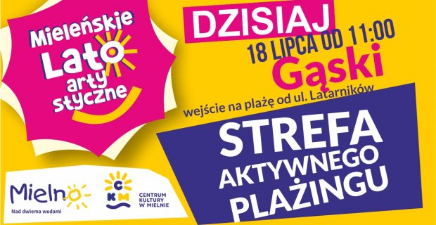 18 lipca od 11:00 Strefa Aktywnego Plażingu RUSZA  w Gąskach PRZYBYWAJCIE !!!!