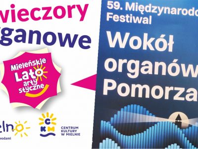 59. MIĘDZYNARODOWY FESTIWAL WOKÓŁ ORGANÓW POMORZA