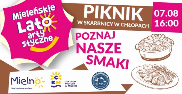 Piknik “Poznaj nasze smaki” w Skarbnicy Wioski Rybackiej w Chłopach