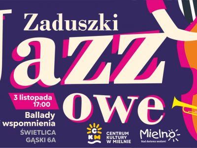 Zaduszki Jazzowe – Ballady i Wspomnienia